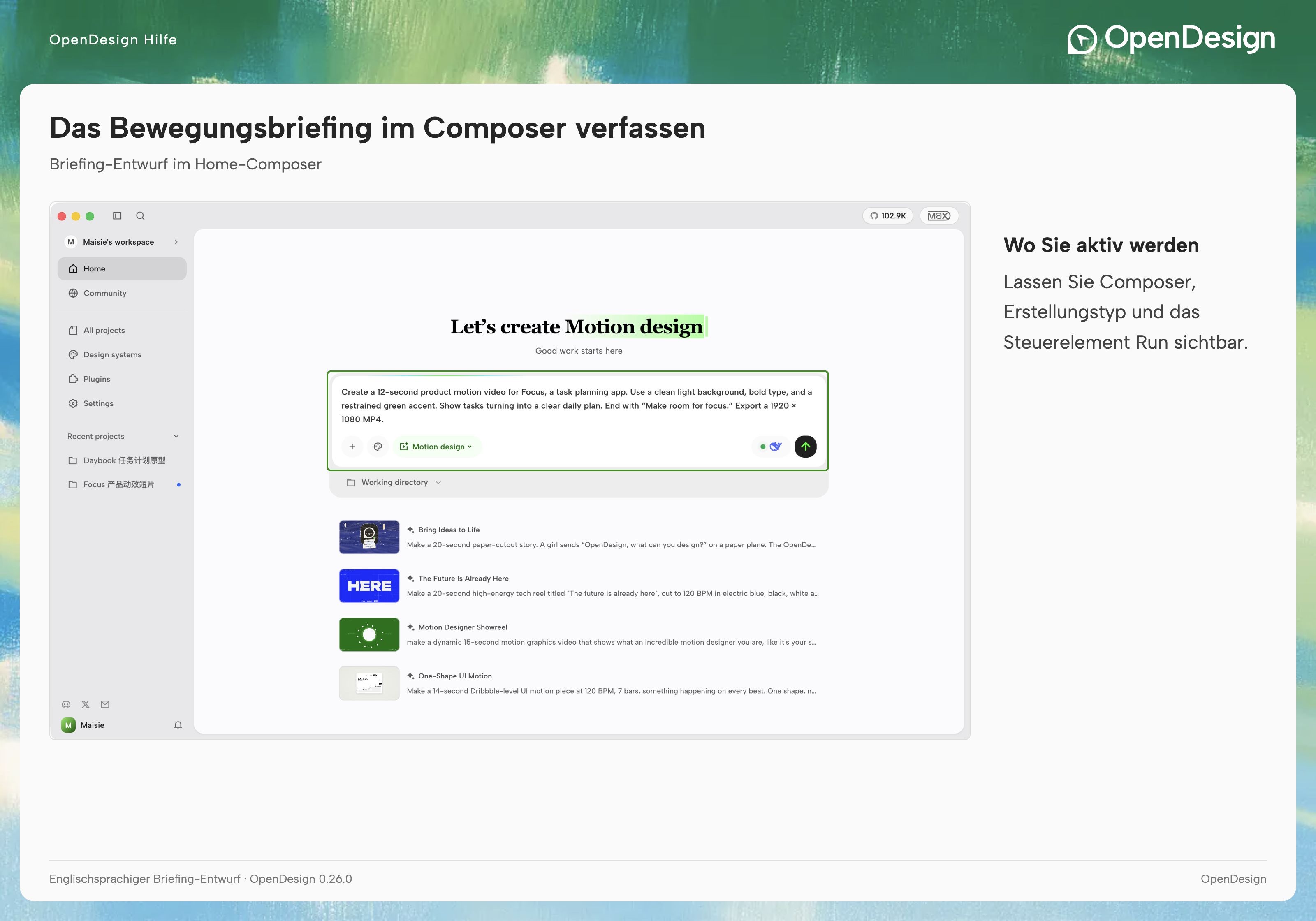 Ein englischer Briefing-Entwurf im Eingabebereich auf Home. Prüfen Sie vor dem Absenden den Erstellungstyp.