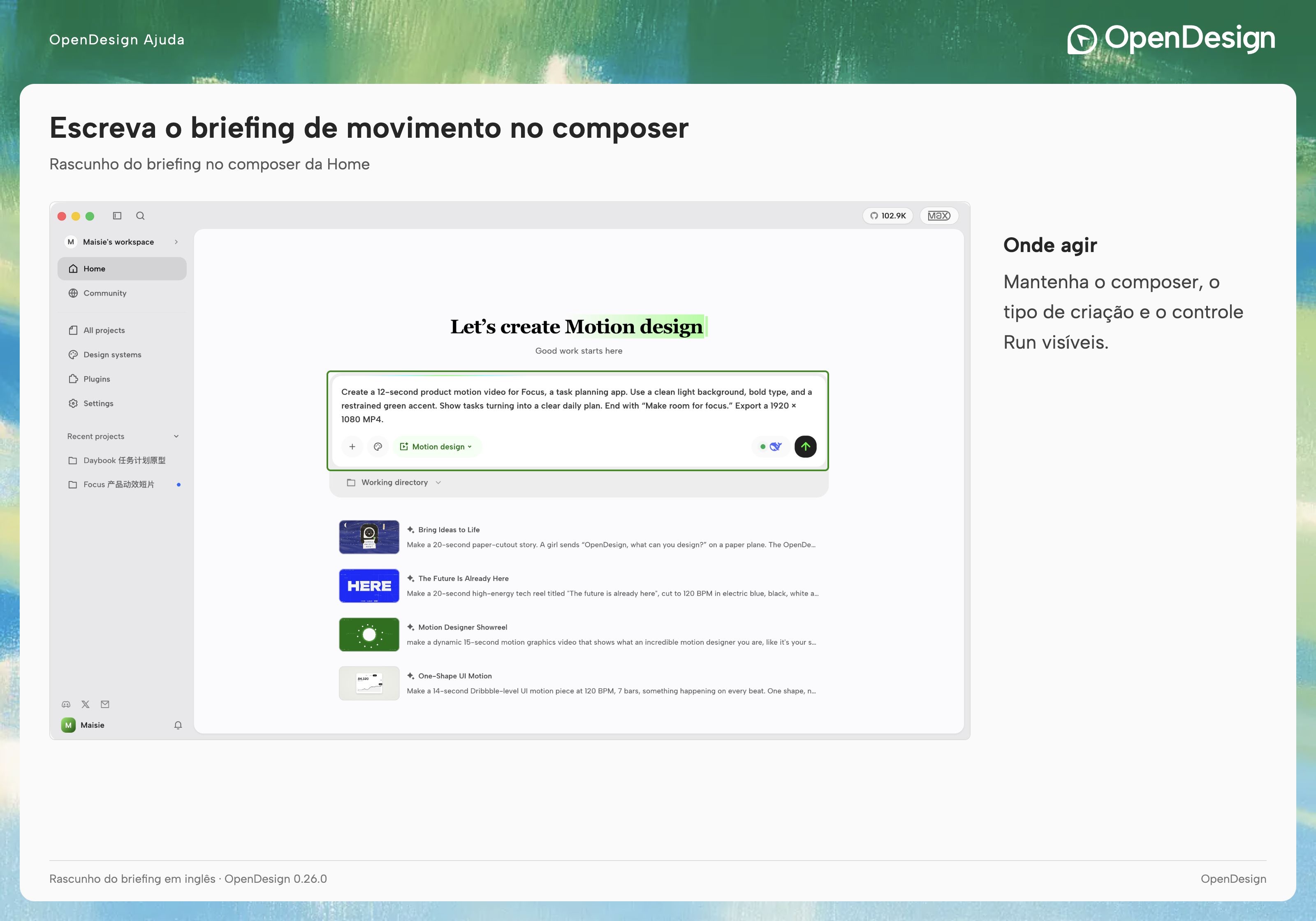 Um rascunho de briefing em inglês no compositor da Home. Confirme o tipo de criação antes de enviá-lo.