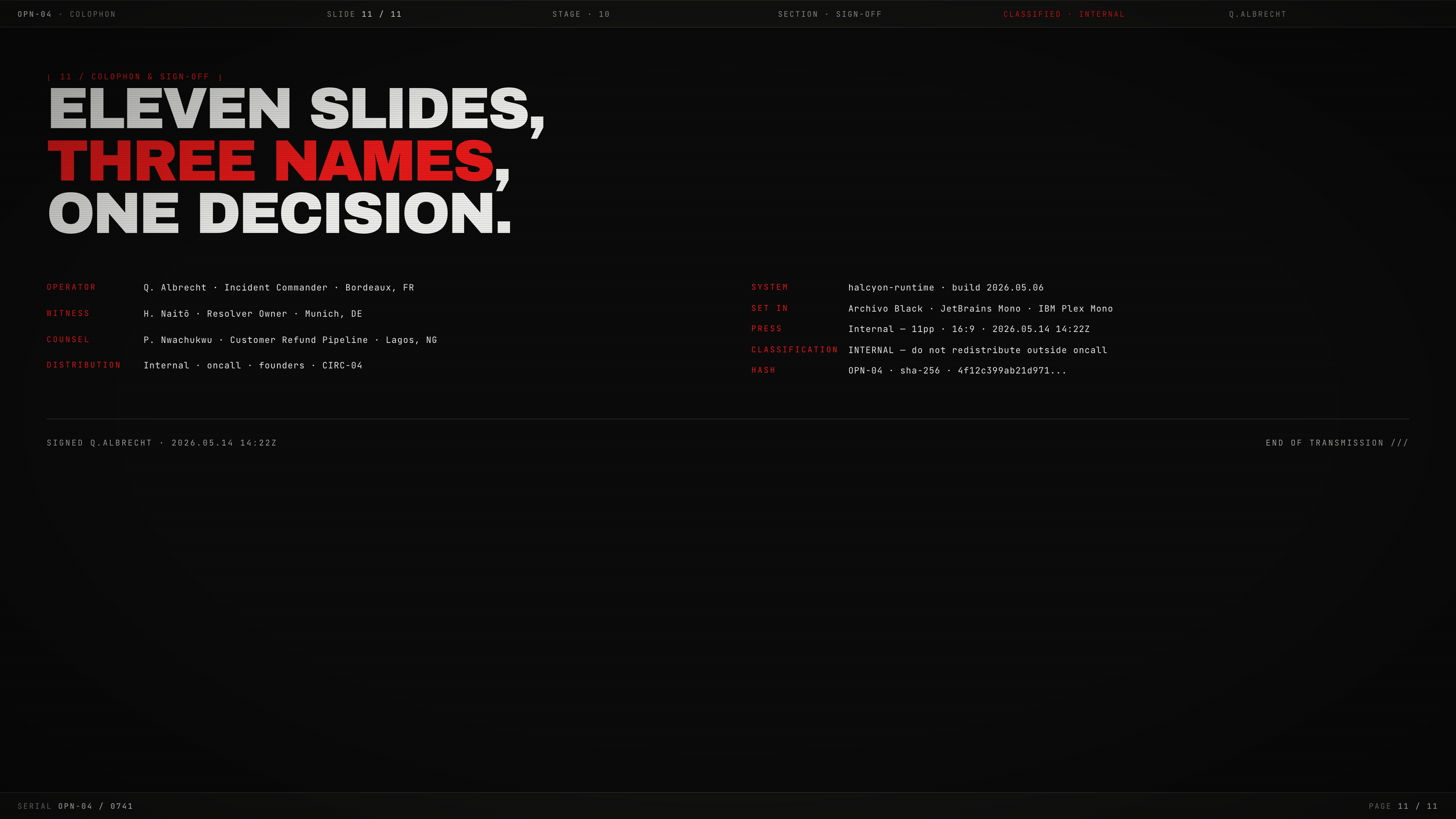 Closing incident slide with a bold white-and-red headline, owner list and small sign-off details.