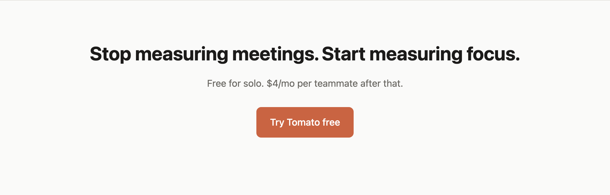 The closing section turns the focus message into a pricing-led action with “Try Tomato free.”
